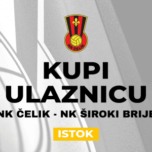 NK Čelik - NK Široki Brijeg (istok)