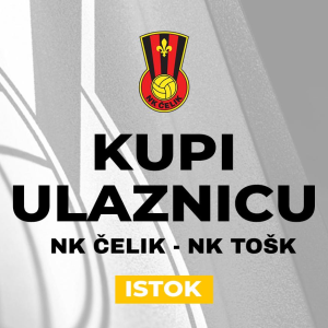 NK Čelik - NK Tošk (istok)